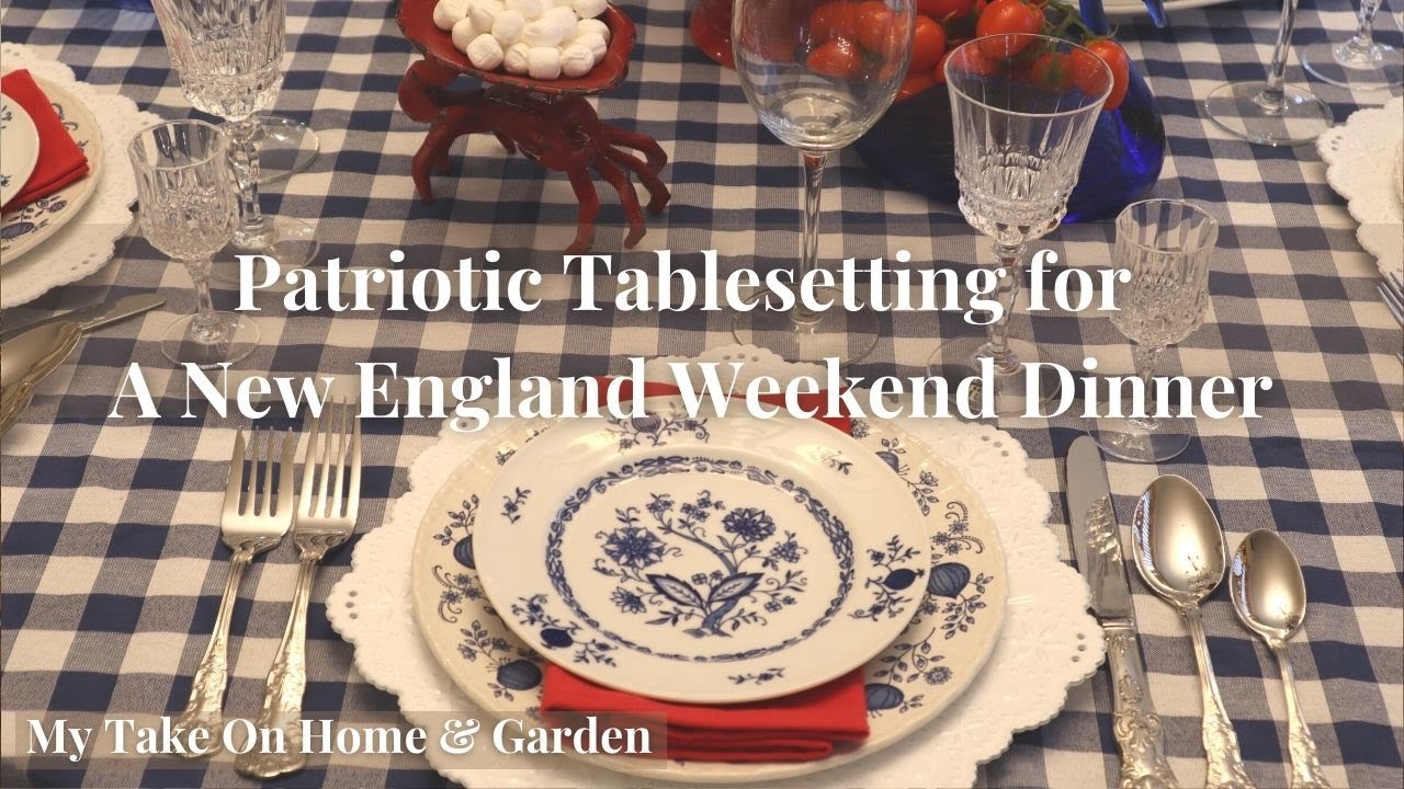 Patriotic Tablesetting For A New England Weekend!!! 4th of July Decor