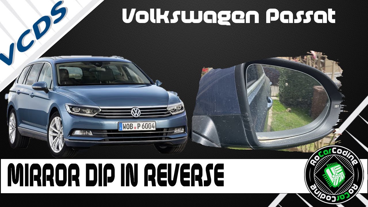 MIRROR DIP IN REVERSE | VOLKSWAGEN PASSAT B8 | #VCDS CODING