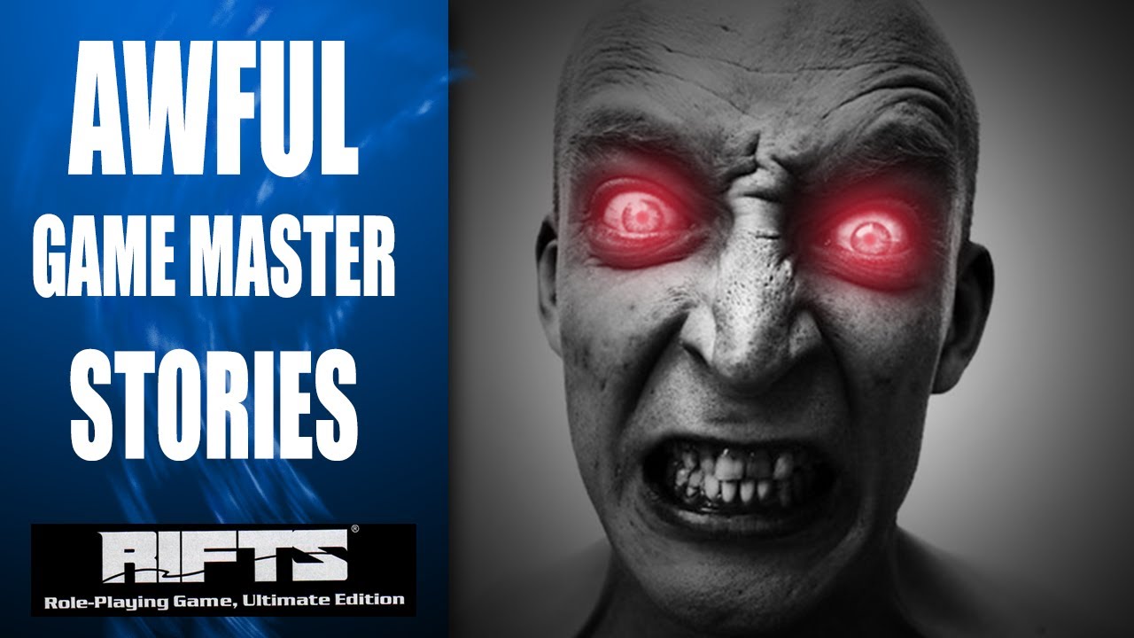 Rifts RPG -  My worst Game Master Horror Story