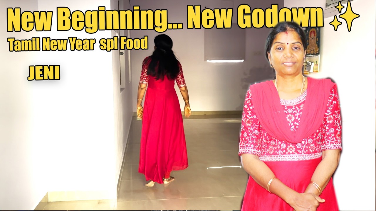 புத்தாண்டு ஆரம்பம்&hellip; புதிய குடோன் 😍/Tamil New Year Start New Beginning&hellip; New Godown ✨✨//JENI