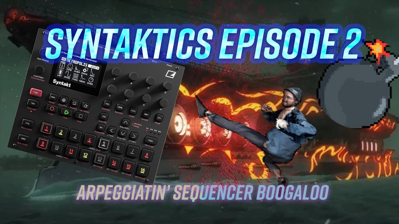 Elektron Syntakt : Syntaktics 2 : Arpeggiator Hack - Sequence Stutter - Step Recording Mode