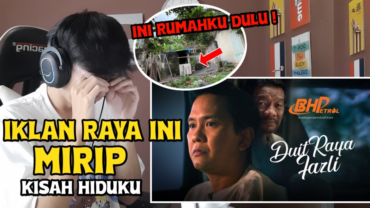 DULU AKU GAK PUNYA RUMAH ! IKLAN RAYA MALAYSIA INI MIRIP KISAH HIDUPKU ! BHpetrol - duit raya fazli