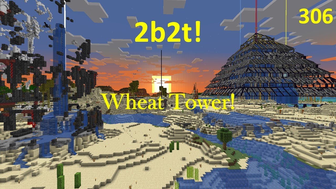 2b2t - Minecraft - (306) Пшеничная башня!