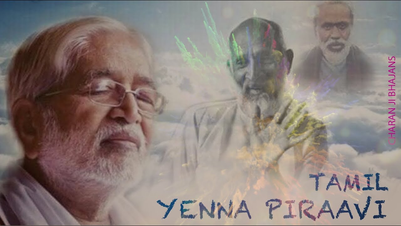 Bhajan for Chariji Maharaj in Tamil YENNA PIRAAVI by Charan Ji bhajan singer Delhi, India.