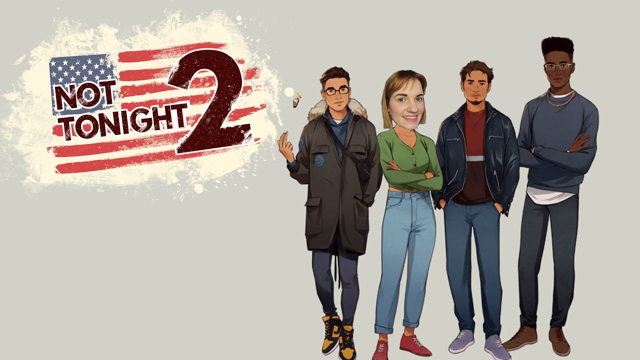 Checking out the Not Tonight 2 Beta | Let's Get Political