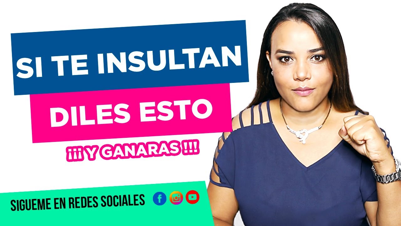 Cómo responder a UN INSULTO inteligentemente 👹
