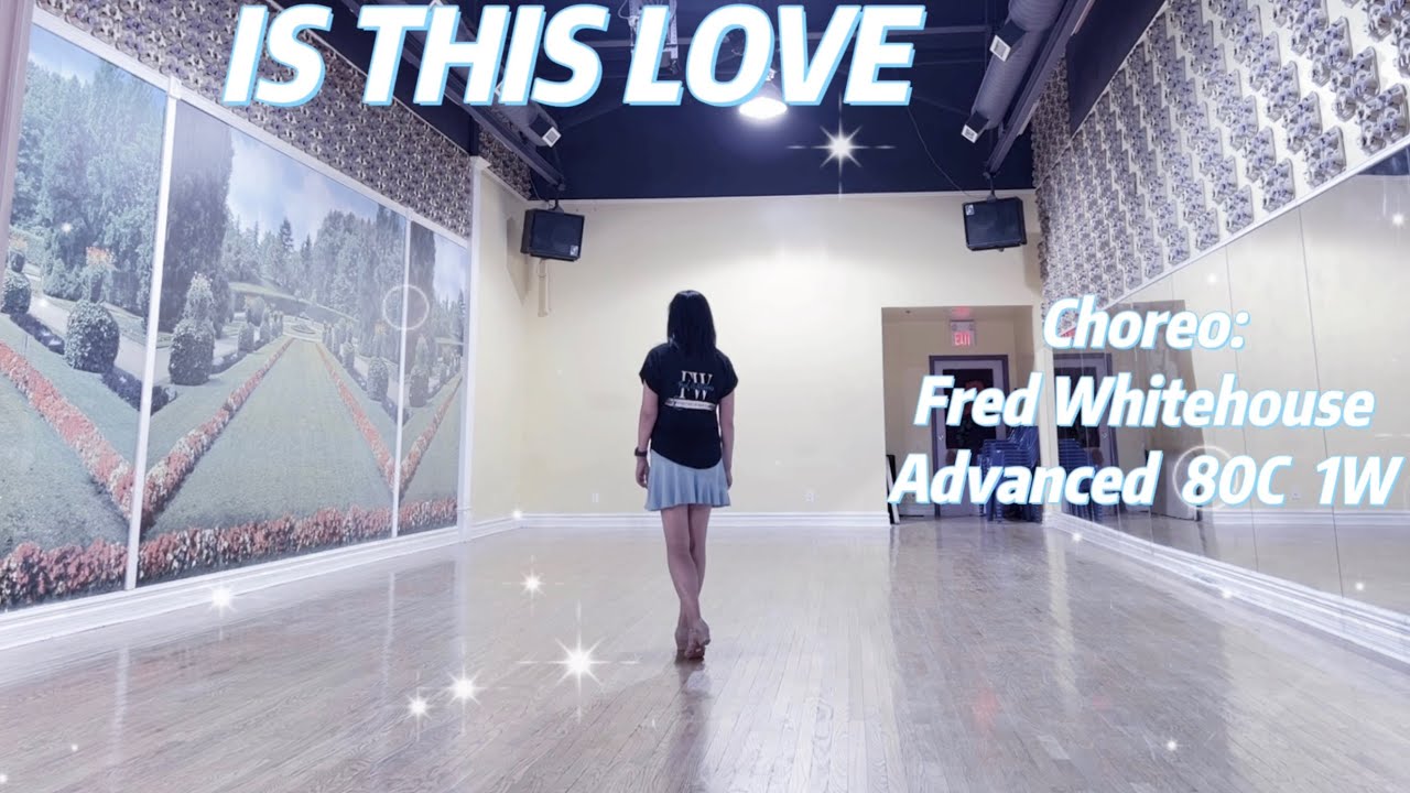 IS THIS LOVE? Line Dance (WALK-THROUGH)