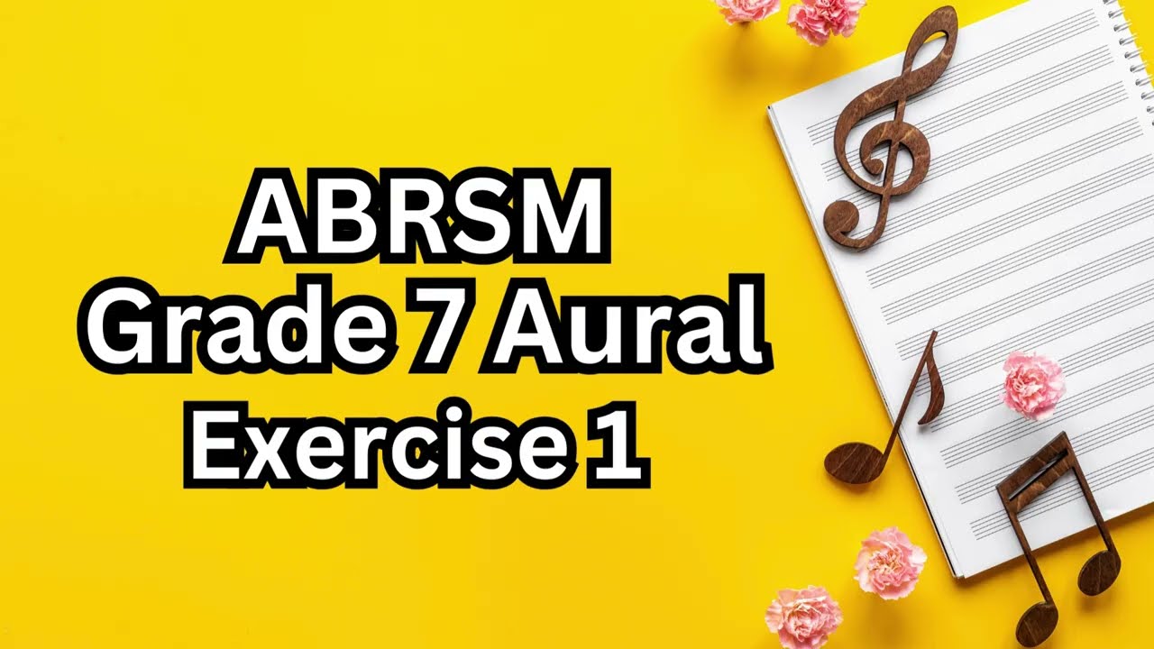 Grade 7 Aural exercises | ABRSM | All parts (Ex. 1)