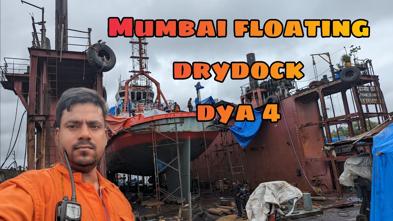 Floating dry dock in india // Mumbai floating dry dock dya-4 merchant nevi vlog