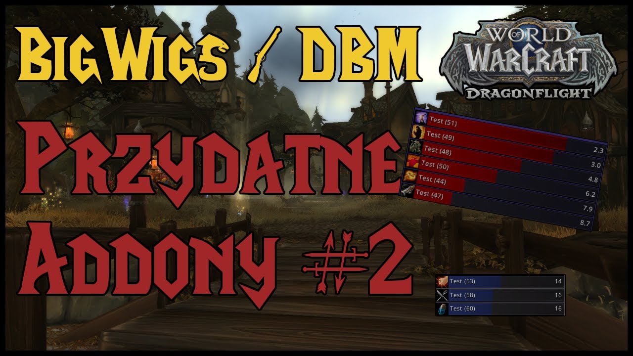 BigWigs/DBM - Addony dla początkujących | World of Warcraft