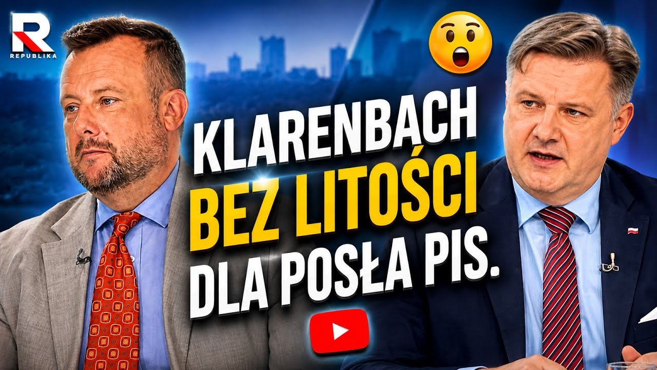 ​Klarenbach bez litości dla posła PiS. 