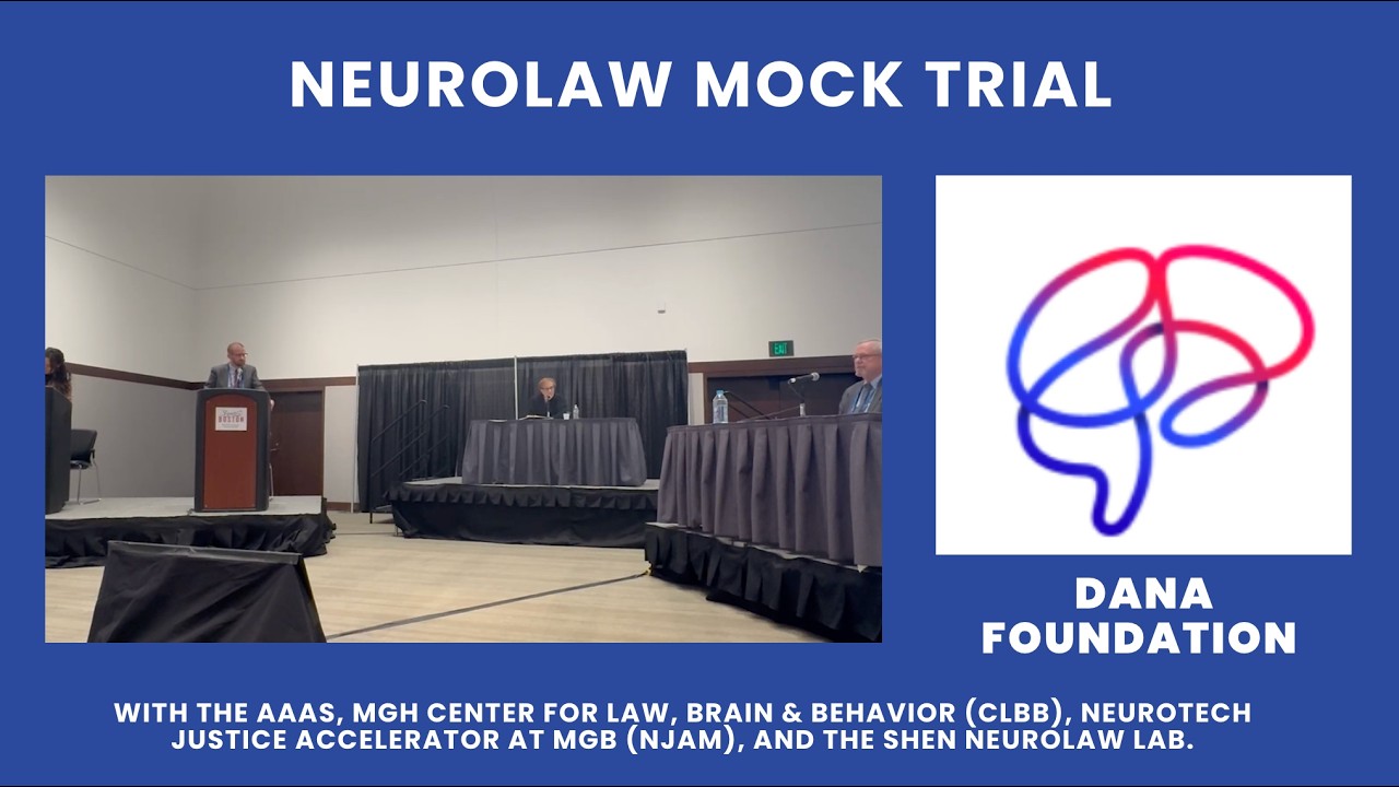 Neurolaw Mock Trial with AAAS, MGH CLBB, NJAM, and the Shen Neurolaw Lab.