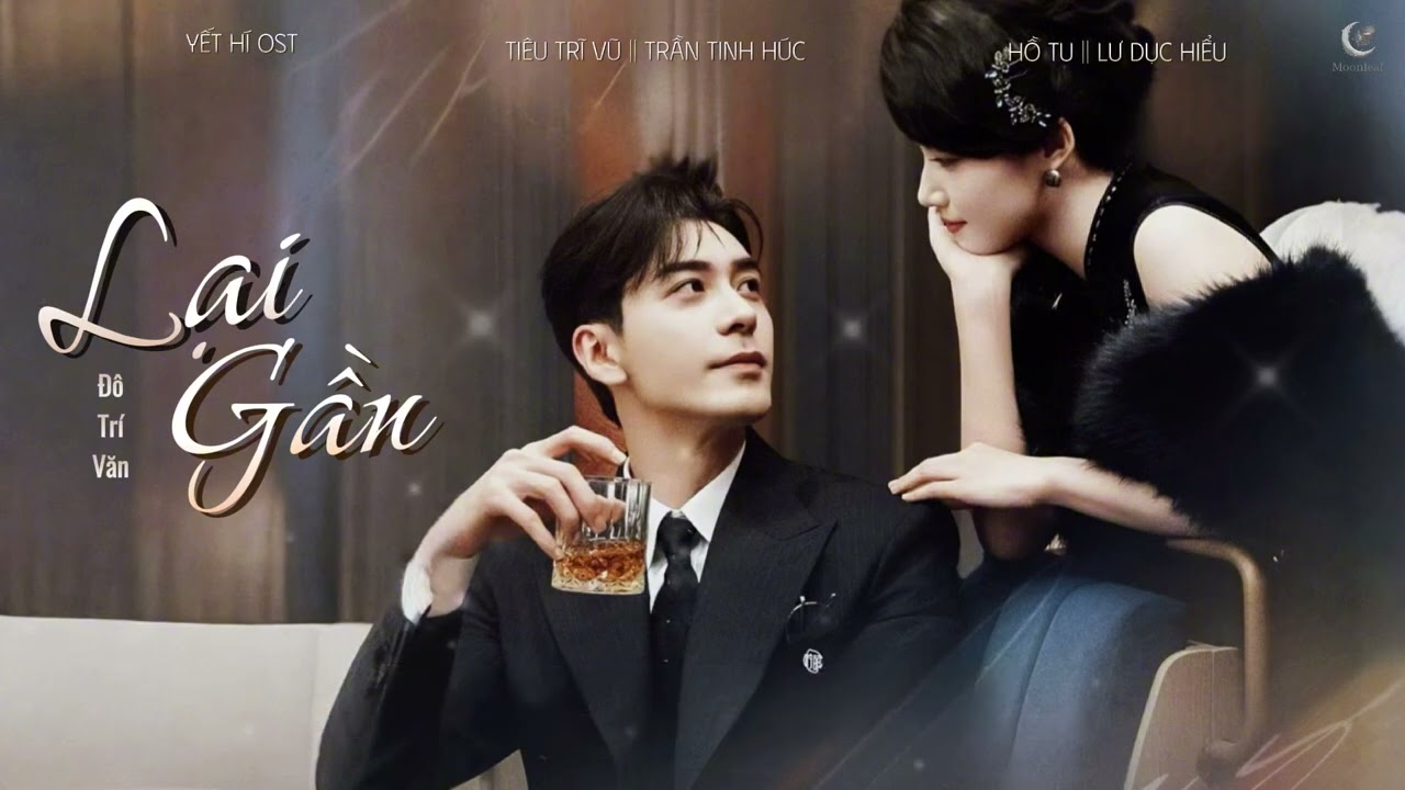 Vietsub ♪ ⟨⟨ Lại Gần｜靠近 ⟩⟩ Đô Trí Văn (Baby·J)｜都智文 || OST Yết Hí｜Love Between Lines 轧戏