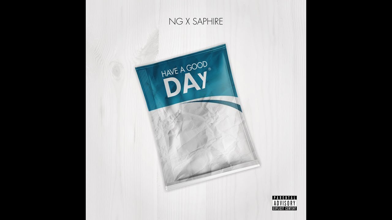 NG X SAPHIRE - Good vibes