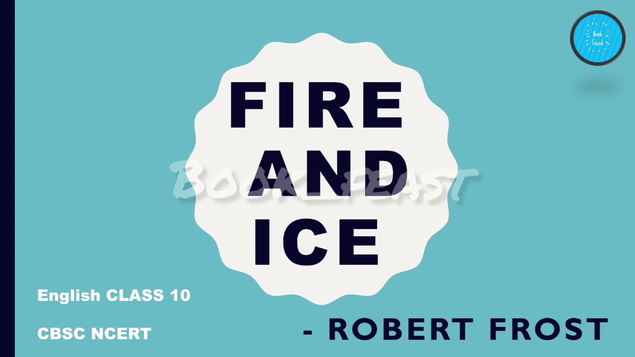 Fire and Ice | Robert Frost |class 10 | CBSE | NCERT | First Flight | in Tamil