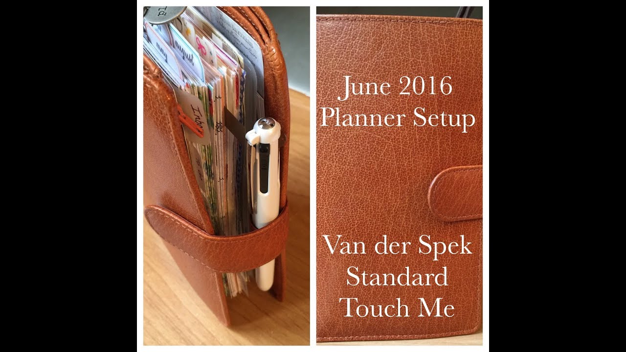 June 2016 Planner Setup - Van der Spek Standard Touch Me