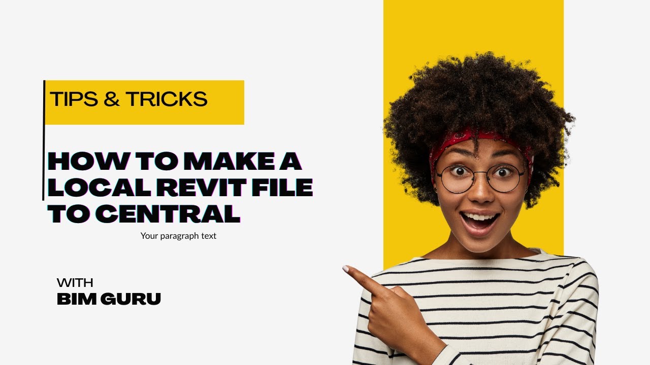 How to Make a Local Revit File to Central || Revit Tips & Tricks || BIM Guru