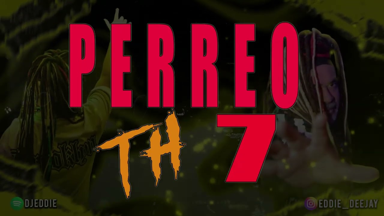 PERREO TH 7 FUNKY RMX EDDIE DJ