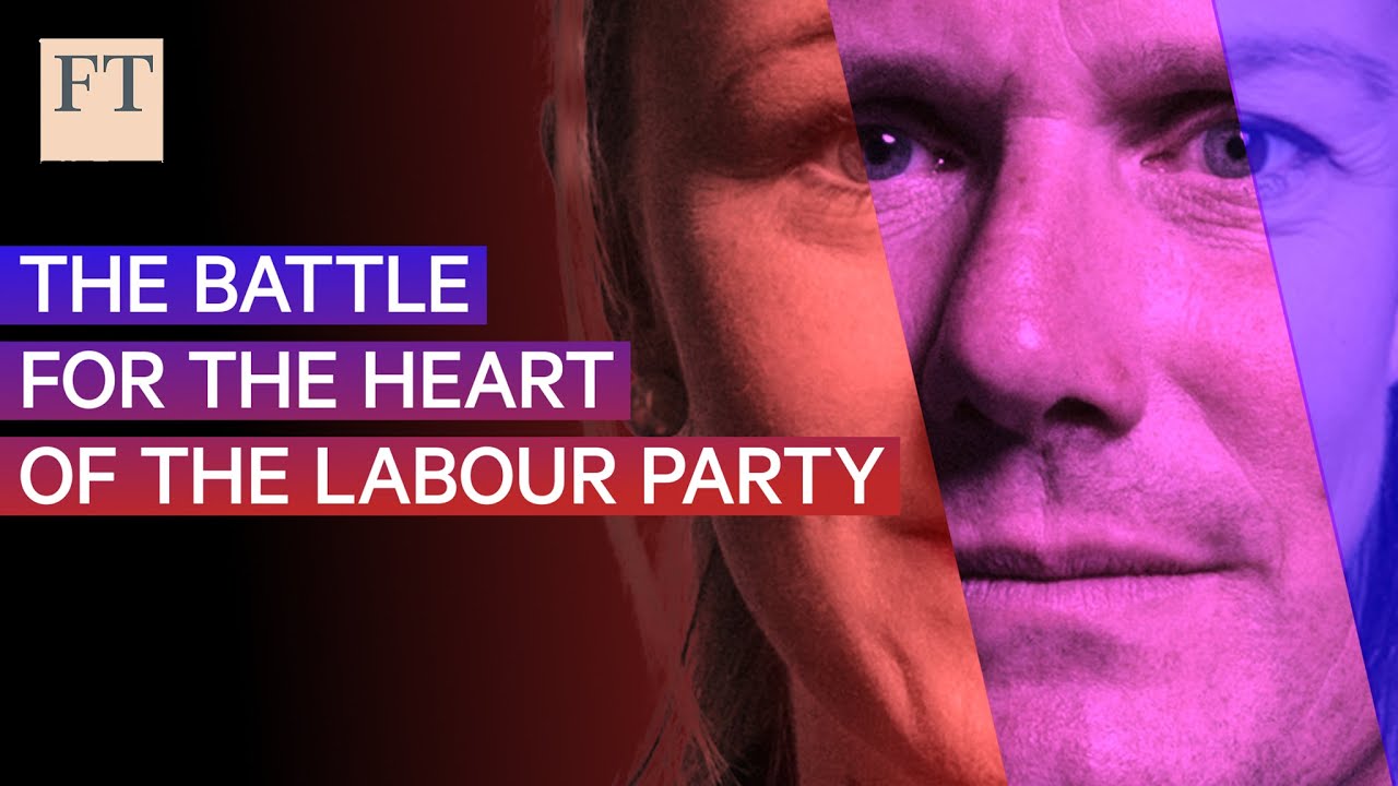 From Corbyn to Keir Starmer: the battle for the heart of Labour | FT