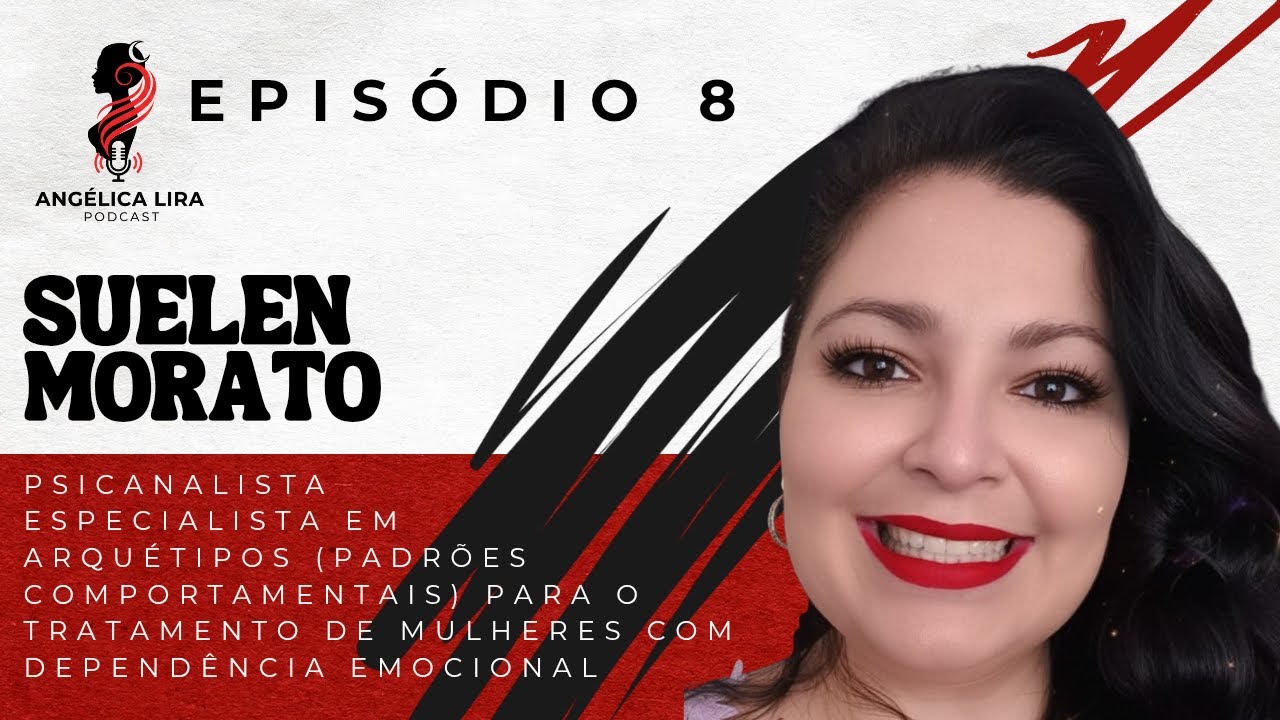 Episódio 8 - Especialista em arquétipos (referências) para tratamento de traumas.