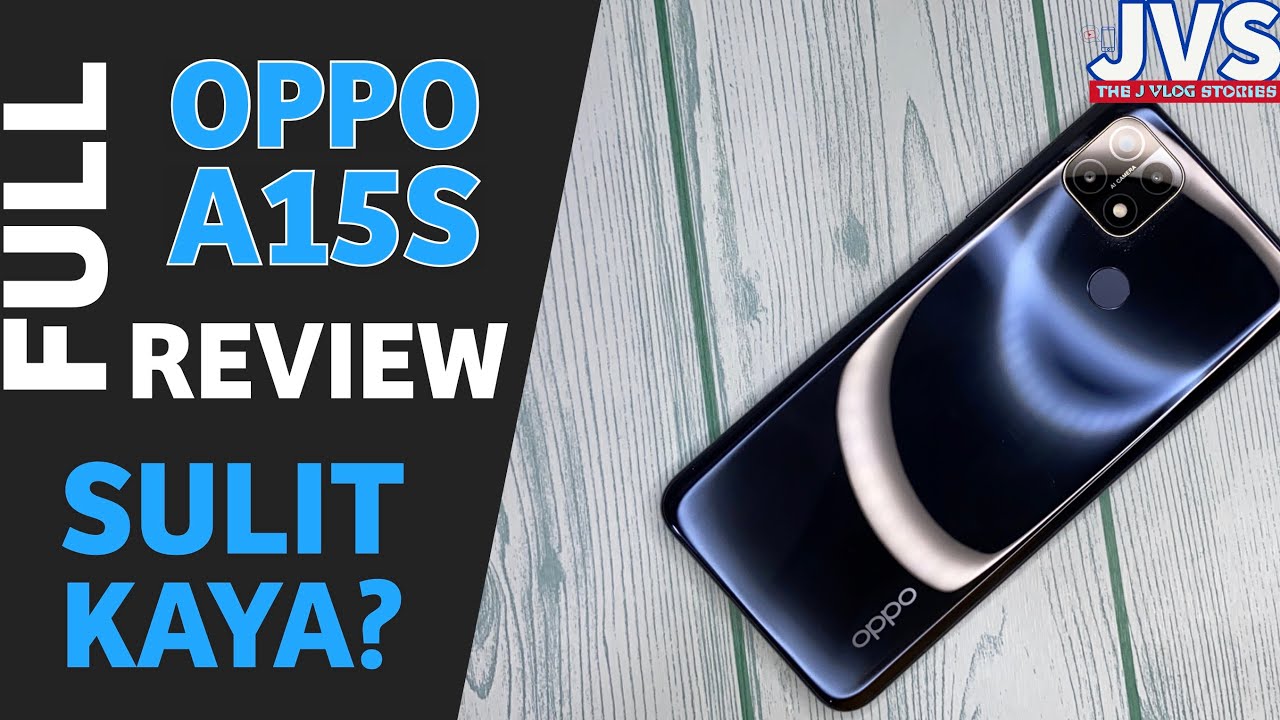 Oppo A15s Full Review - Filipino | Camera Samples | Battery Test | Benchmark Test |