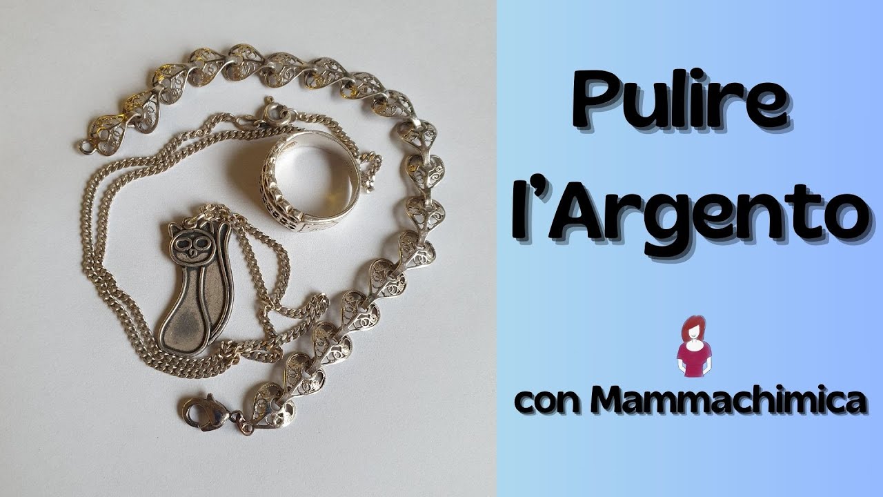 Pulire l'Argento: metodo veloce, eco, economico e sicuro