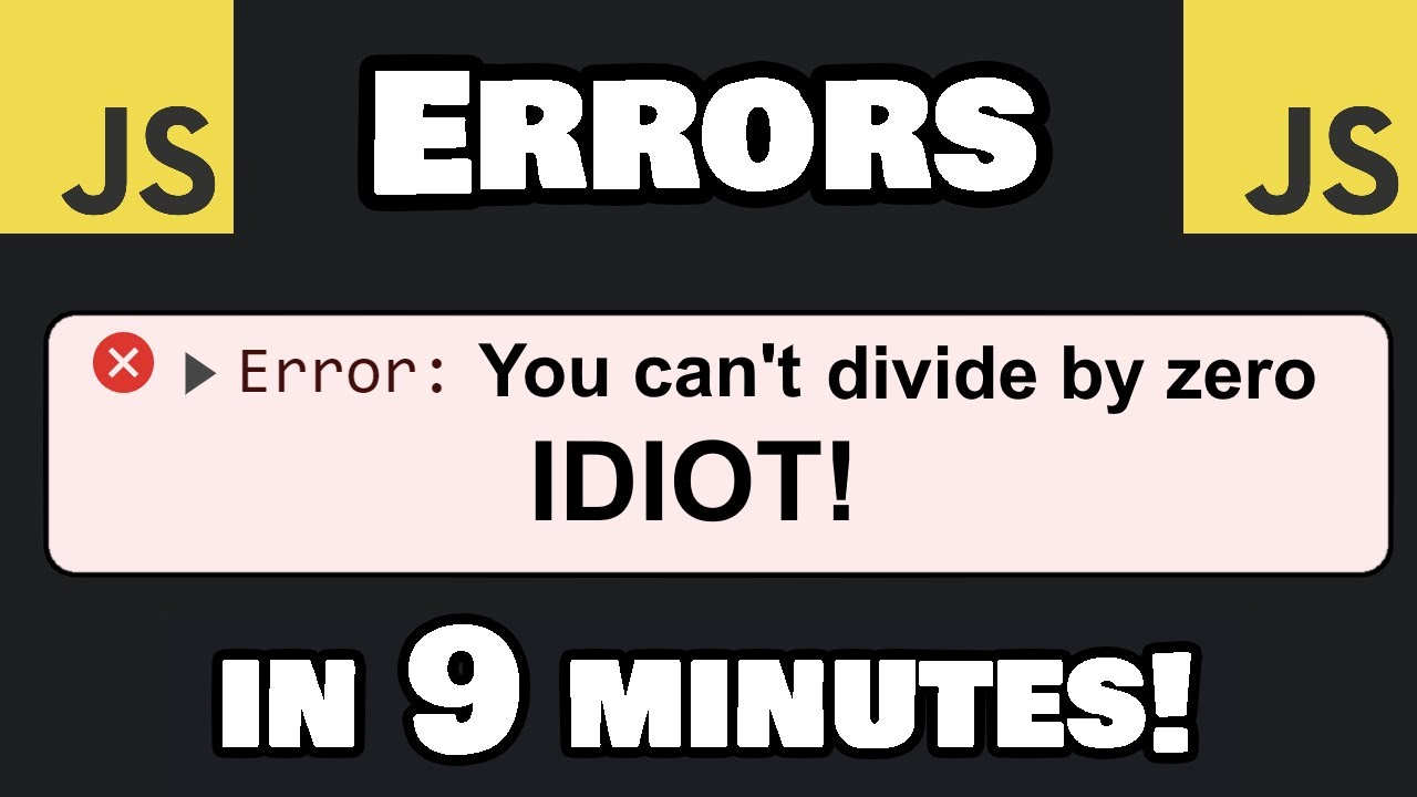 JavaScript Error handling in 9 minutes! ⚠