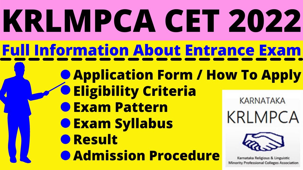 All About KRLMPCA CET 2022 Notification, Date, Application, Eligibility Pattern, Sylabus, Admit Card