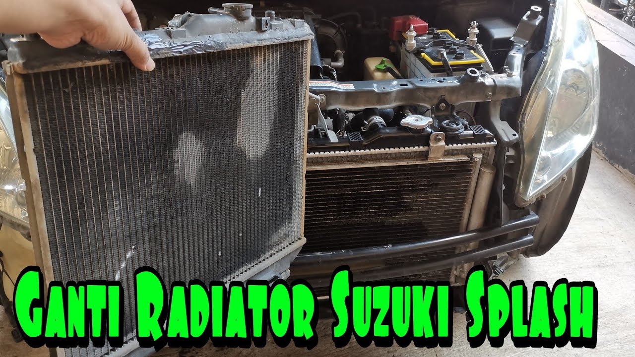 Cara Lengkap Ganti Radiator Suzuki Splash | Tutorial How to Replace Radiator Suzuki Splash