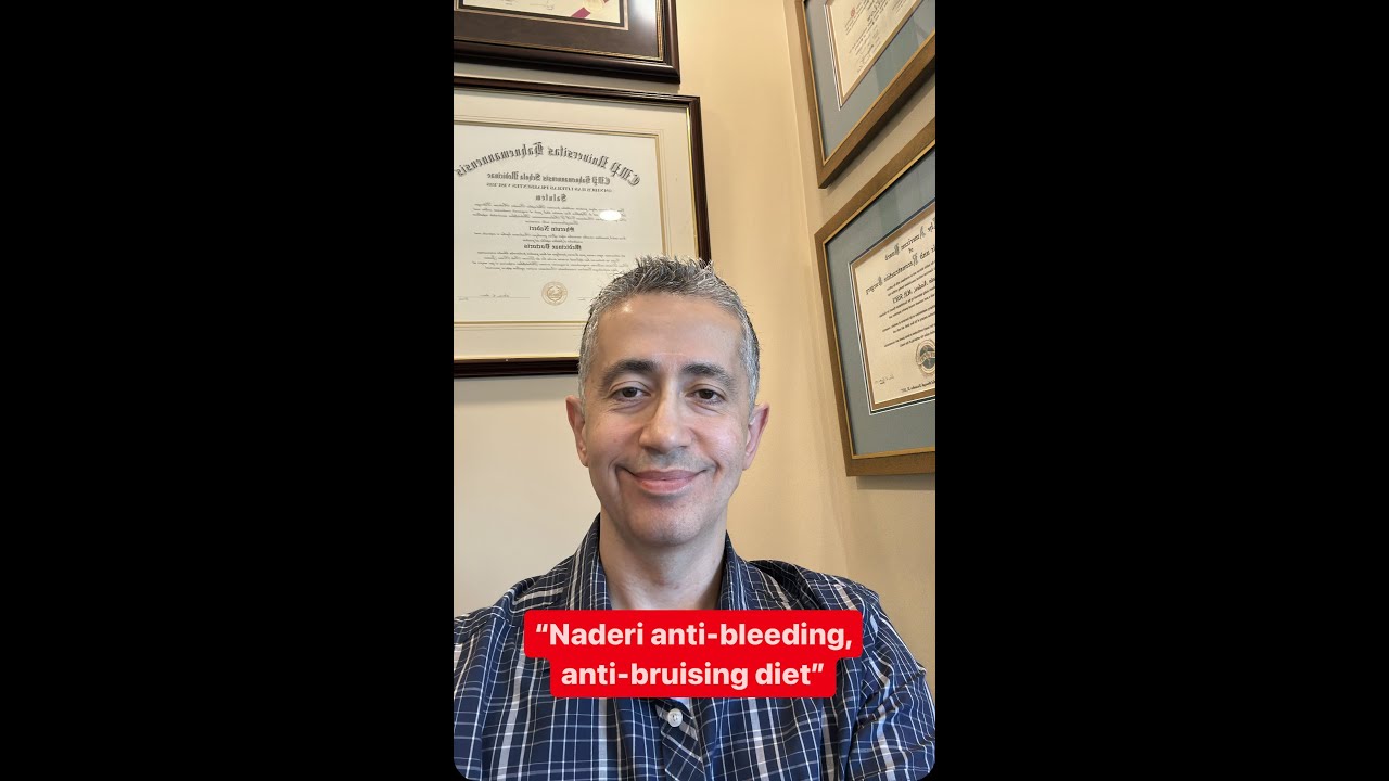 Anti bleeding anti bruising Naderi pre-surgery pre-injection diet