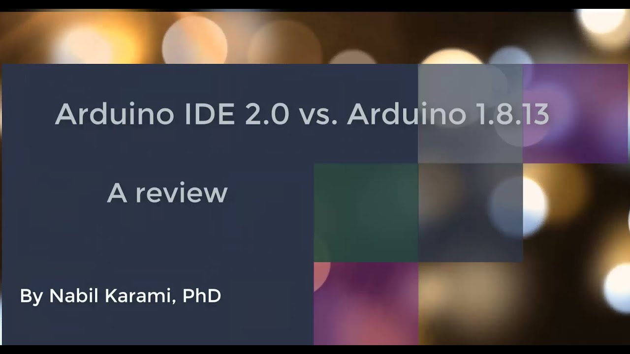 Arduino IDE 2.0 vs. Arduino 1.x.x (Comparison, details, features)