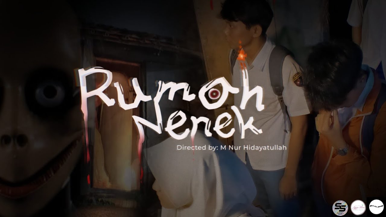 RUMAH NENEK (Short Movie)