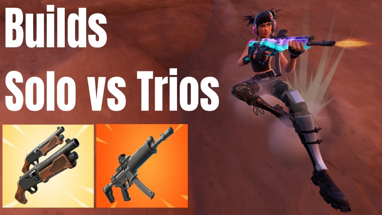 Trying to win in Solo vs Trios Builds #2