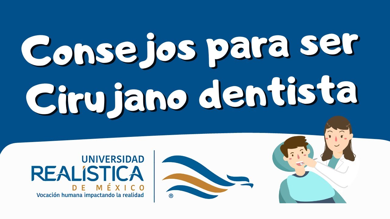 Qu&eacute; necesito para ser un M&eacute;dico Cirujano dentista