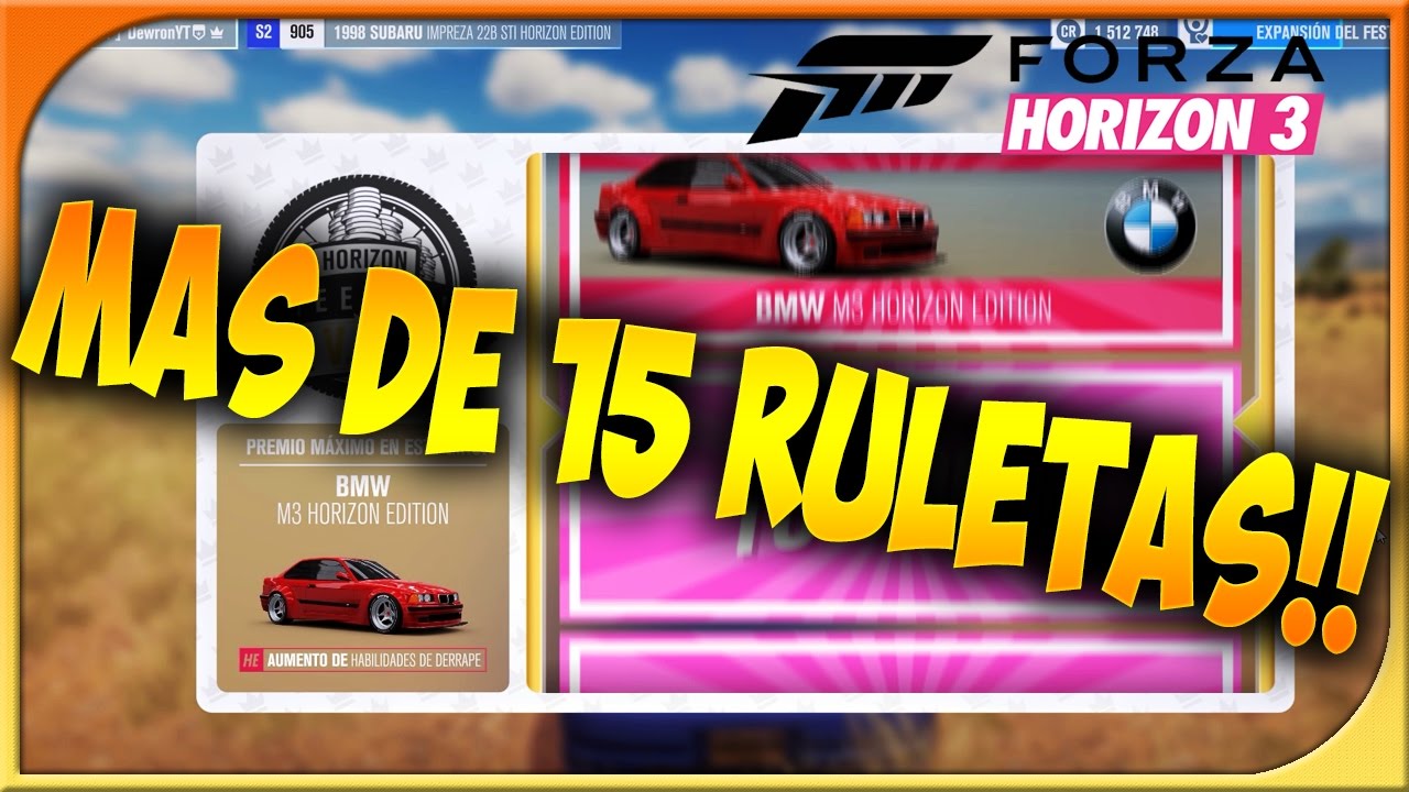 RULETAS!! TIRAMOS MAS DE 15!!! TOCARA??? | FORZA HORIZON 3  #17 | DEWRON