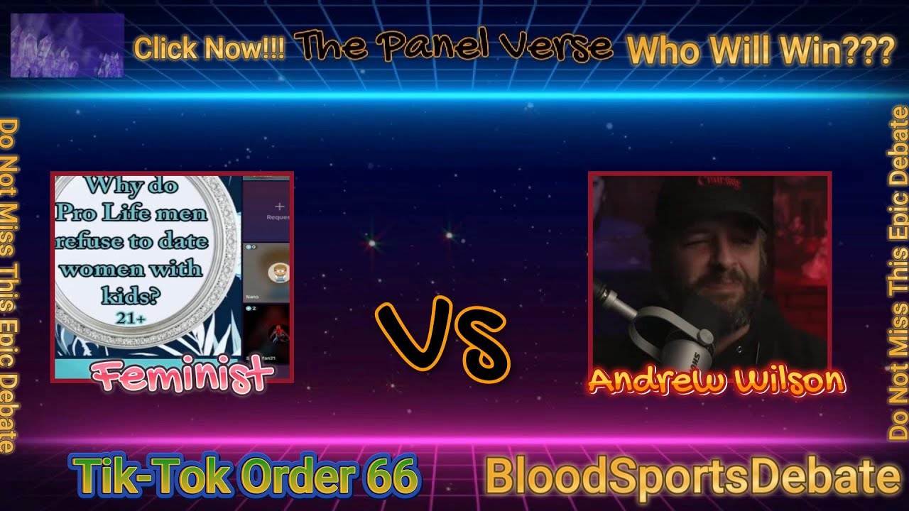 Andrew Wilson Crew vs. The Feminists: Tik Tok &ndash; The Ultimate Debate Showdown!