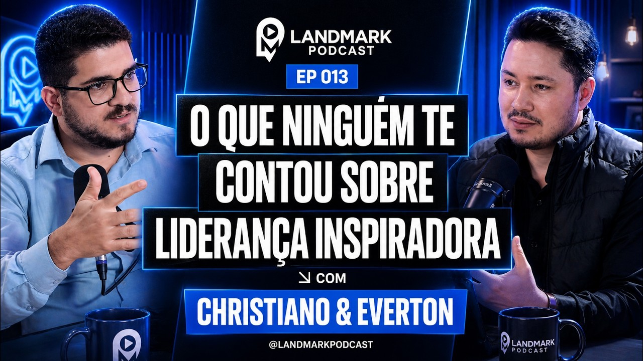 O Segredo dos Grandes Líderes: 4 Virtudes e Temperamentos Revelados! | Landmark Podcast EP 013
