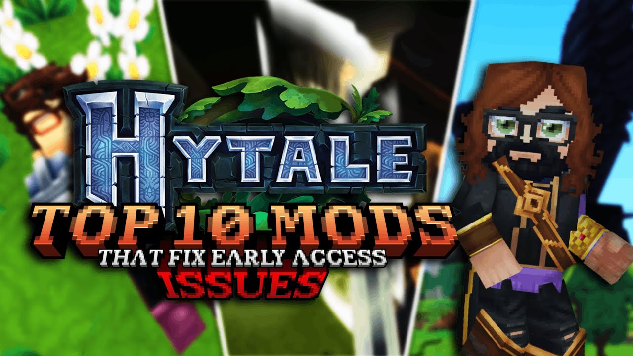 Top 10 Hytale Mods That Fix Early Access Issues