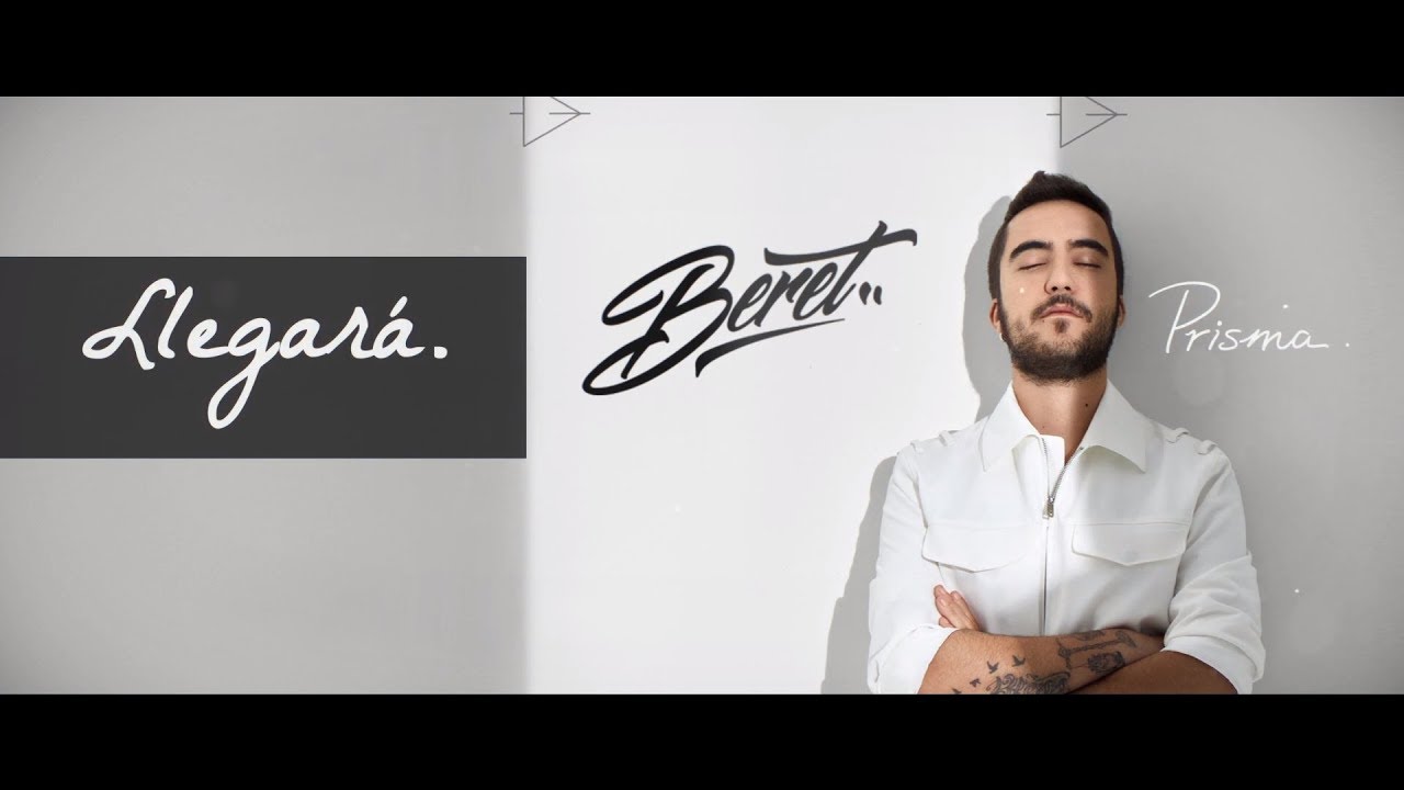 Beret - Llegar&aacute; (Lyric Video)