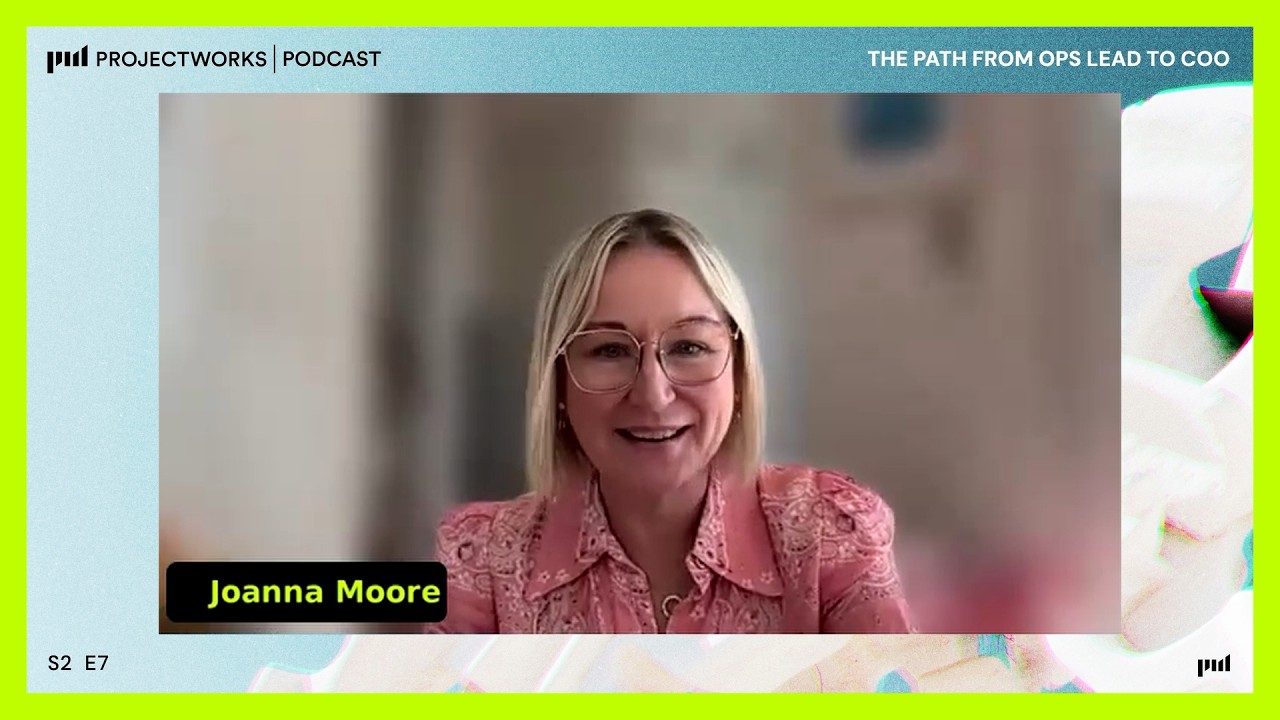 The Path From Ops Lead To COO | Projectworks Podcast S2 E7