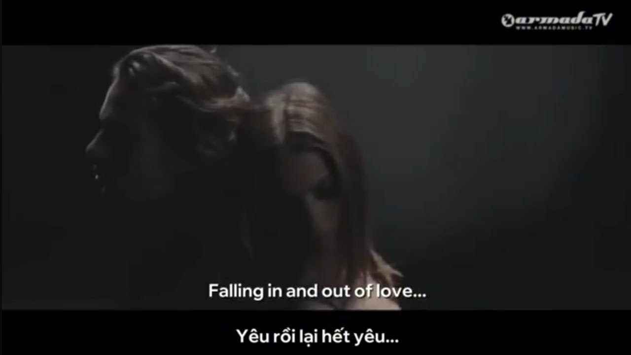 [Vietsub + Lyrics] In and out of love - Armin van Buuren ft. Sharon den Adel (Music Video 2008)
