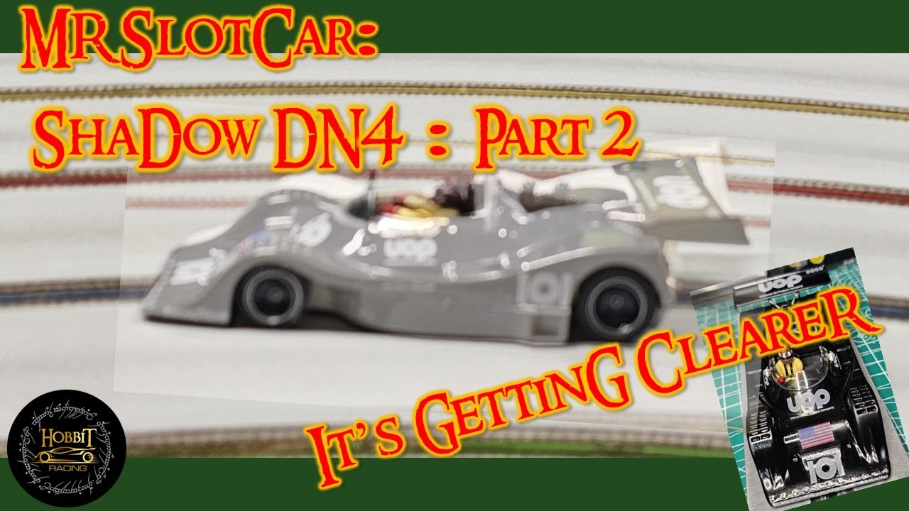 MRSlotcar Shadow DN4: From White Kit to UOP Livery on the Track - Part 2