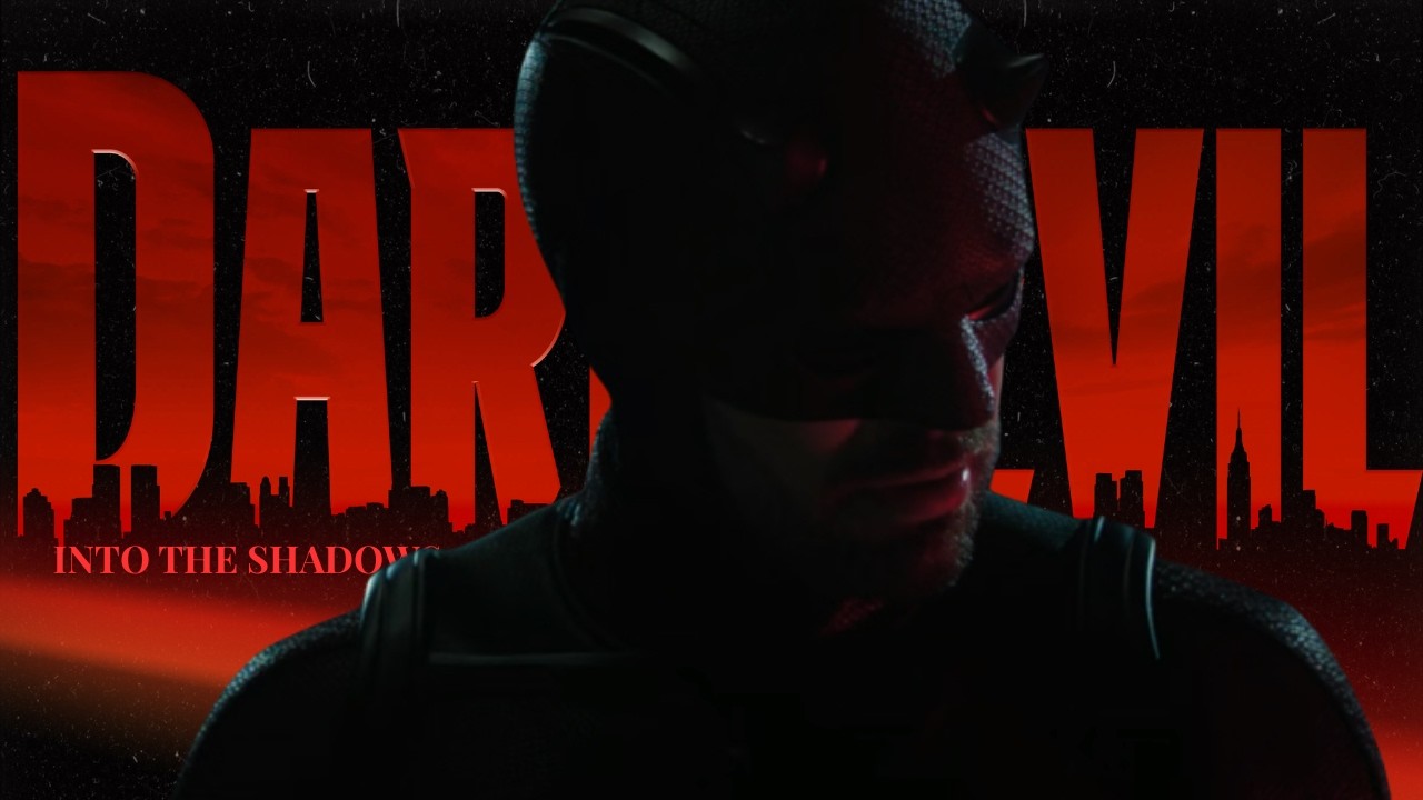Daredevil Born Again || Into The Shadows (S1)