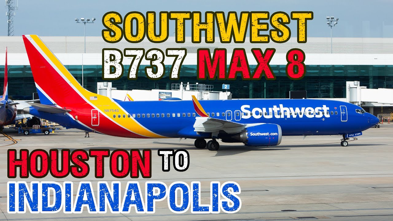 ✈️ Southwest B737 MAX 8 Houston 🇺🇸 (HOU) to Indianapolis 🇺🇸 (IND)