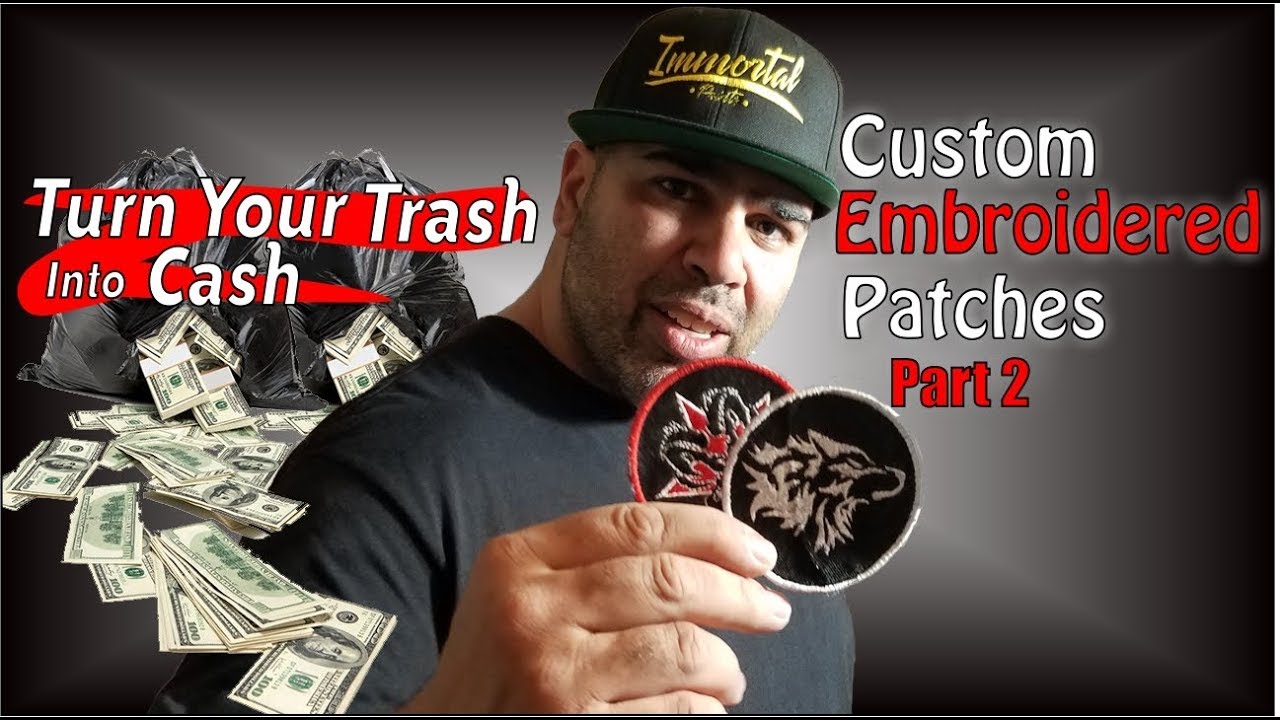 How to make Custom Embroidered Patches (Part 2)Turn your Trash into Cash