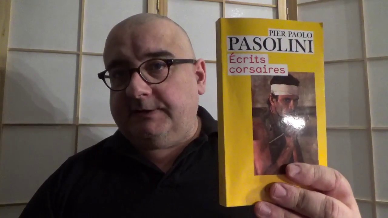 Ecrits corsaires (Pier Paolo Pasolini)