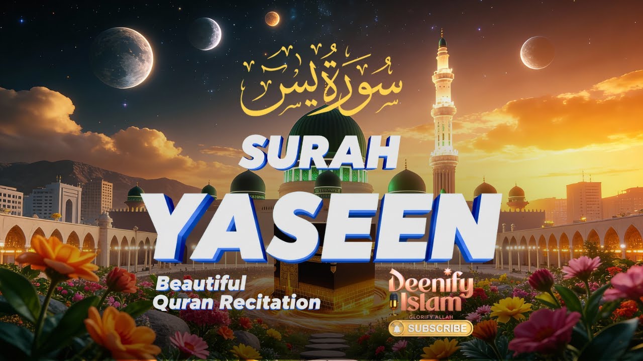 SURAH YASEEN 💕 سورة يس | HEART WARMING QURAN RECITATION #quranrecitation #surahyaseen