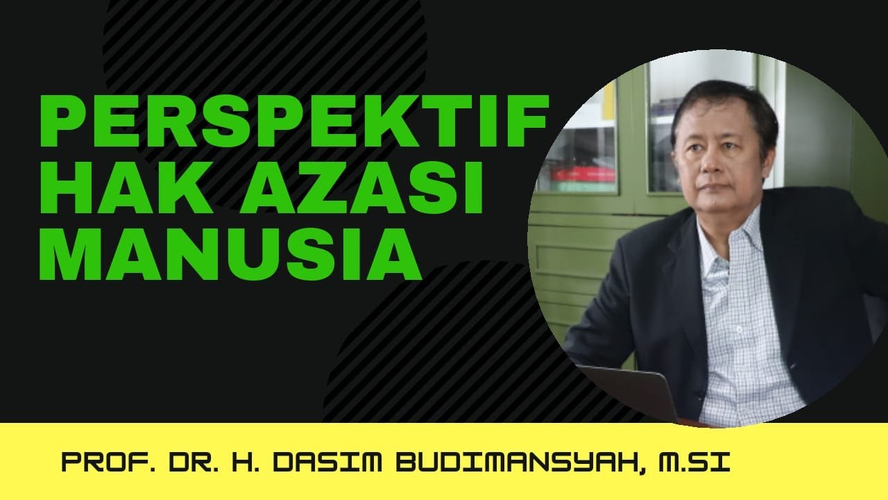 Perspektif Hak Asasi Manusia
