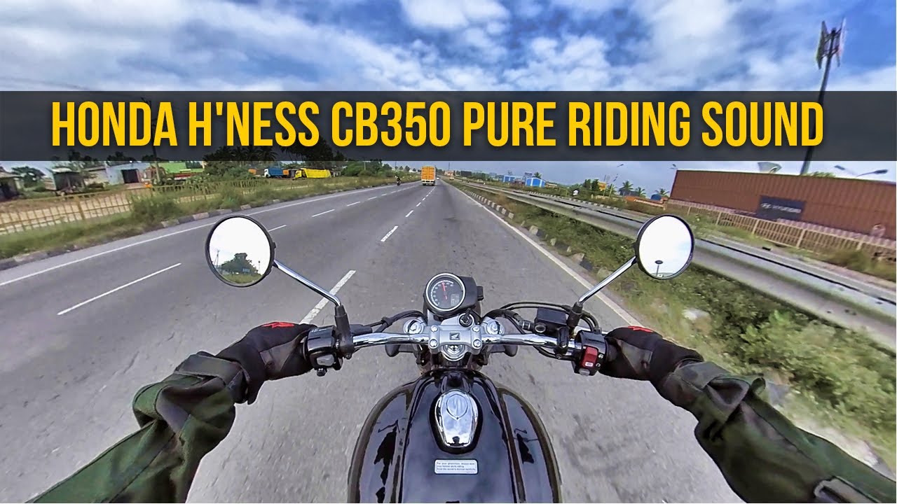 Honda H'ness CB350 Pure Riding Sound
