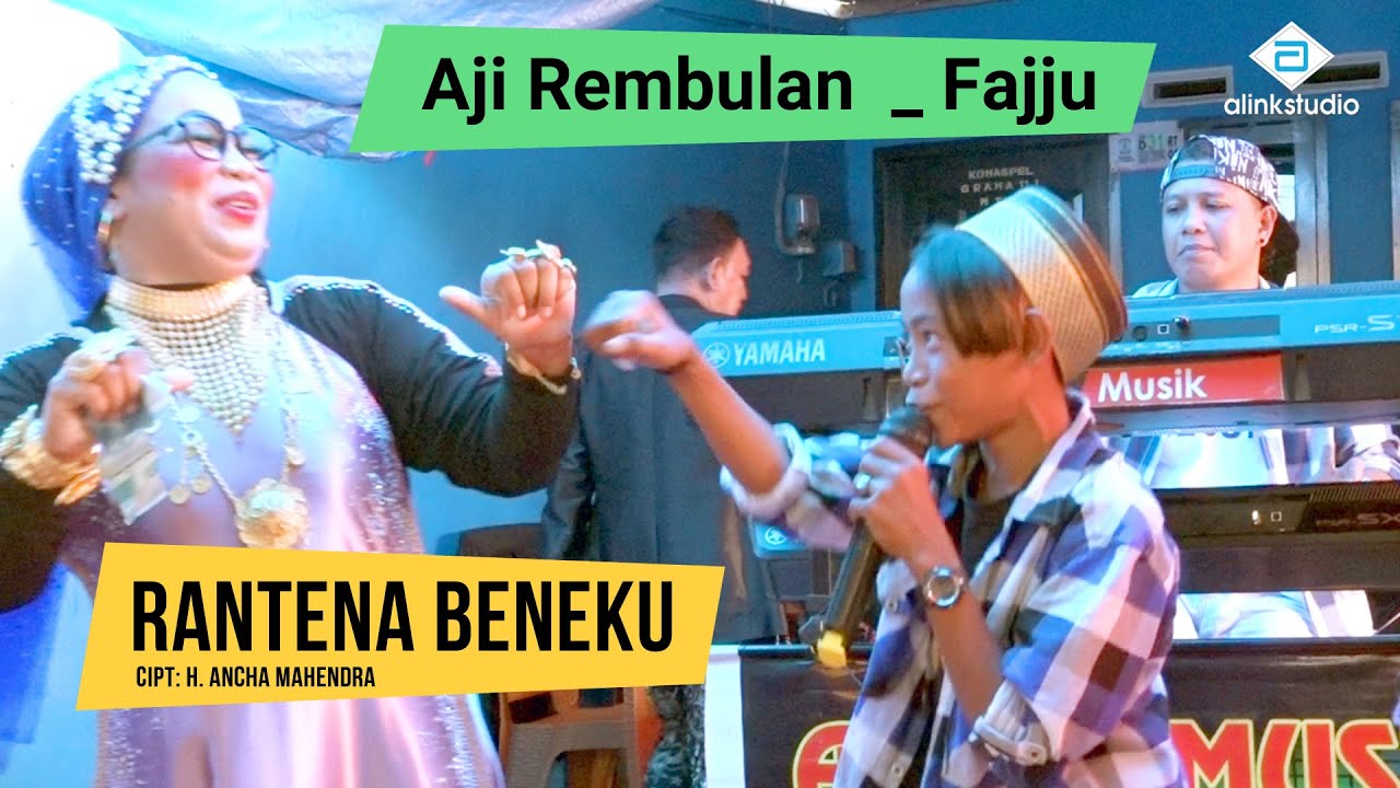 fajju - Aji Rembulan _RANTENA BENEKU